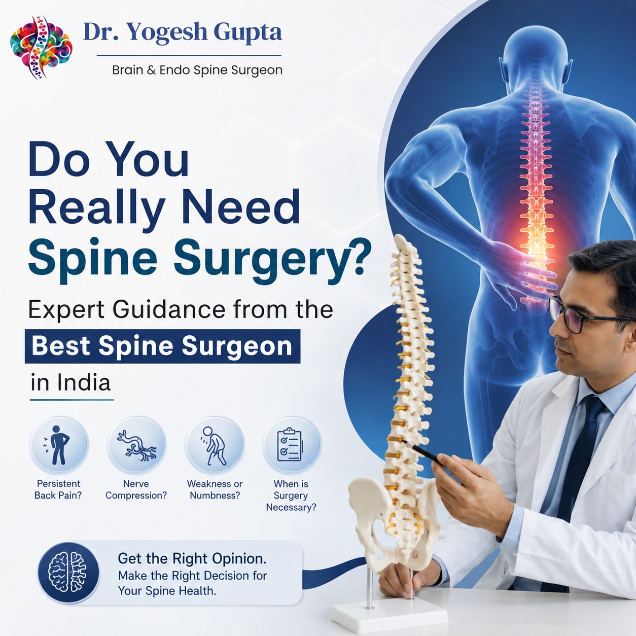Do You Really Need Spine Surgery? Expert Guidance from the Best Spine Surgeon in India